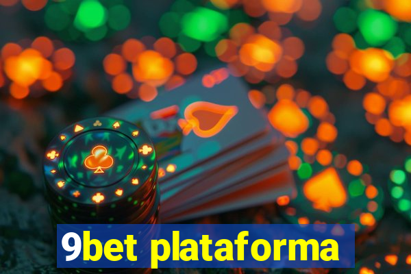 9bet plataforma